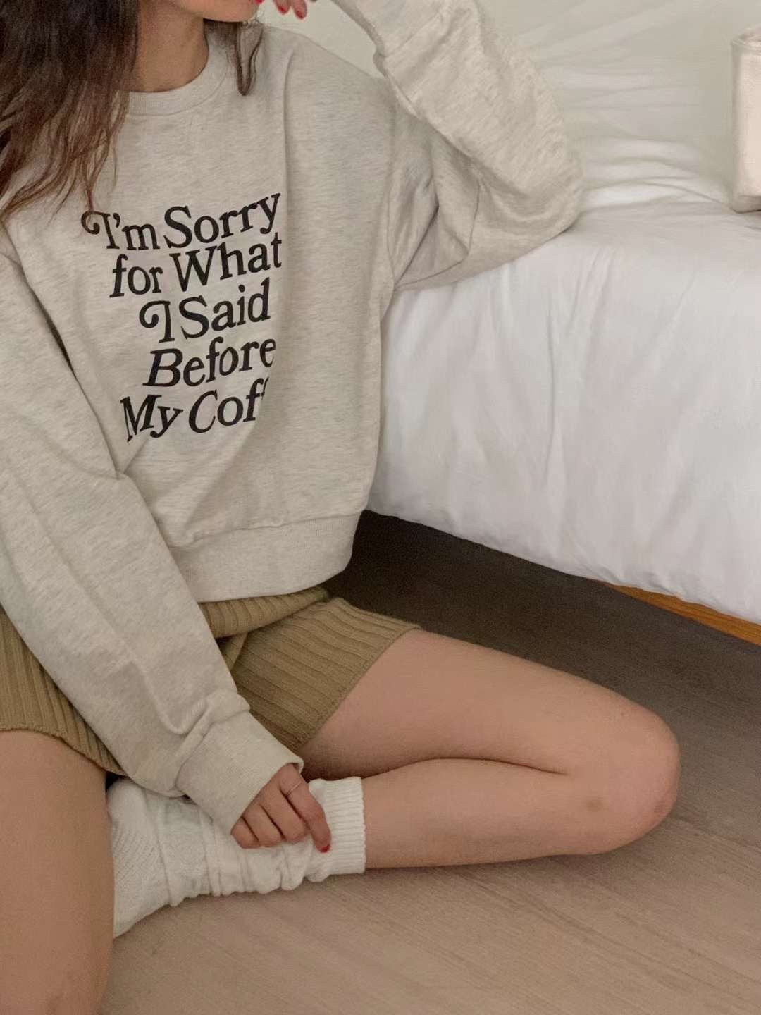 I‘m Sorry Before My Coffee Sweatshirt